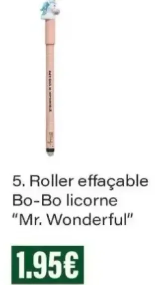 Roller effaçable Bo-Bo licorne "Mr. Wonderful"