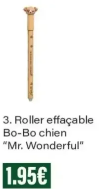 Roller effaçable Bo-Bo chien "Mr. Wonderful"