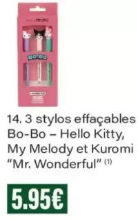 3 stylos effaçables Bo-Bo - Hello Kitty, My Melody et Kuromi "Mr. Wonderful"