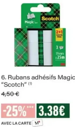 Rubans adhésifs Magic "Scotch"