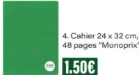 Cahier 24 x 32 cm, 48 pages "Monoprix"