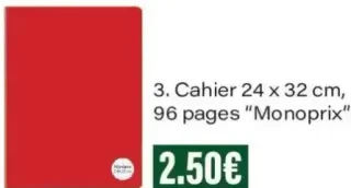 Cahier 24 x 32 cm, 96 pages "Monoprix"