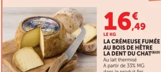 La crémeuse fumée au bois de hêtre La Dent du Chat