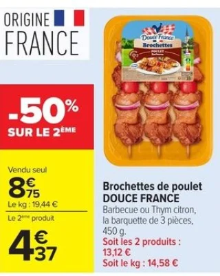 Brochettes de poulet DOUCE FRANCE Barbecue ou Thym citron
