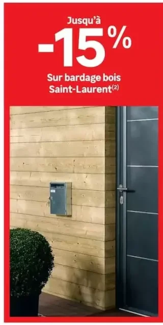 Jusqu'à -15% Sur bardage bois Saint-Laurent