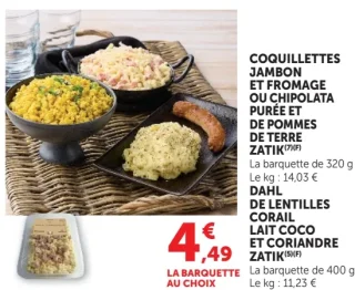 Plats cuisinés Zatik (Coquillettes jambon et fromage ou chipolata purée de pommes de terre / Dahl de lentilles corail lait coco et coriandre)