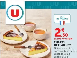 2 Parts de flan U Nature, chocolat, coco ou rhum raisins
