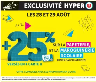 +25% versés en Carte U sur la papeterie et la maroquinerie scolaire
