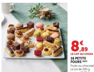 16 Petits Fours Fruits ou chocolat