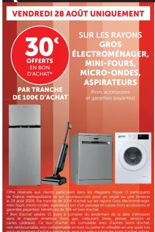 Bons d'achat de 30€ offerts par tranche de 100€ d'achat sur le Gros électroménager, mini-fours, micro-ondes, aspirateurs