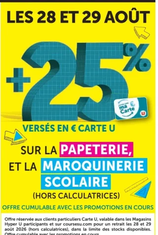 25% versés sur la carte U sur la papeterie et la maroquinerie scolaire