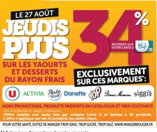 34% reversés sur votre carte U sur les yaourts et desserts du rayon frais Activia, Perle de Lait, Danette, Yop, Bonne Maman, Siggi's