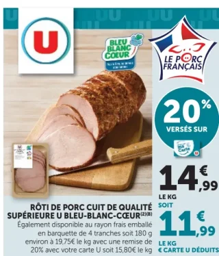 Rôti de porc cuit de qualité supérieure U Bleu-Blanc-Cœur