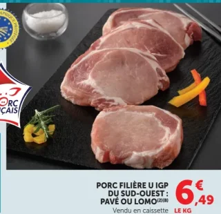 Porc Filière U IGP du Sud-Ouest : Pavé ou Lomo