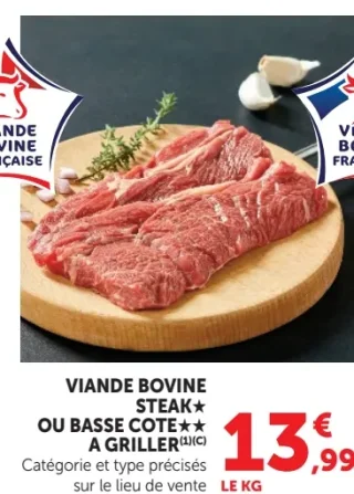 Viande bovine steak* ou basse cote** à griller