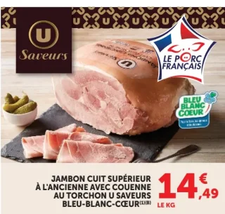 Jambon Cuit Supérieur à l'ancienne avec couenne au torchon U Saveurs Bleu-Blanc-Coeur