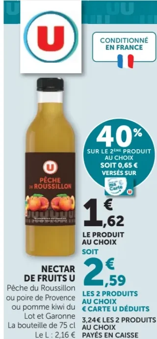 Nectar de fruits U Pêche du Roussillon ou poire de Provence ou pomme kiwi du Lot et Garonne