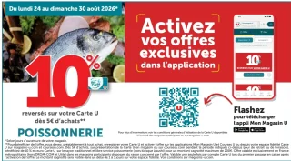 10% reversés sur votre Carte U dès 5€ d'achats sur le rayon poissonnerie