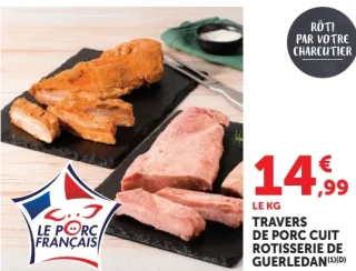 TRAVERS DE PORC CUIT ROTISSERIE DE GUERLEDAN