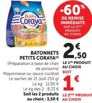 BATONNETS PETITS CORAYA Mayonnaise ou sauce cocktail
