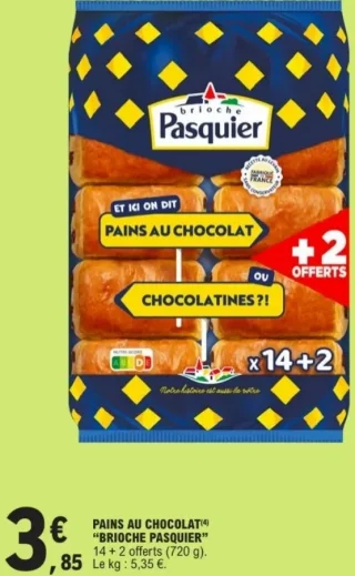 Pains au chocolat "BRIOCHE PASQUIER" (ou Chocolatines)