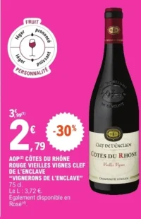 AOP Côtes du Rhône Rouge Vieilles Vignes Clef de l'Enclave Vignerons de l'Enclave