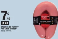 Saucisse de viande "METZGER MULLER"
