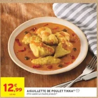 AIGUILLETTE DE POULET TIKKA