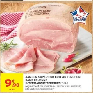 JAMBON SUPÉRIEUR CUIT AU TORCHON SANS COUENNE INTERMARCHÉ TERROIRS