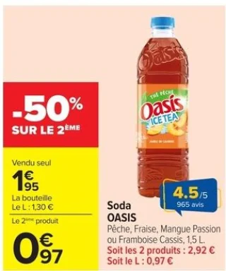 Soda OASIS Pêche, Fraise, Mangue Passion ou Framboise Cassis