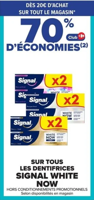Dentifrices Signal White Now