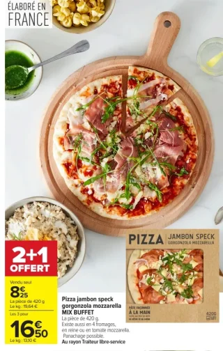 Pizza jambon speck gorgonzola mozzarella MIX BUFFET