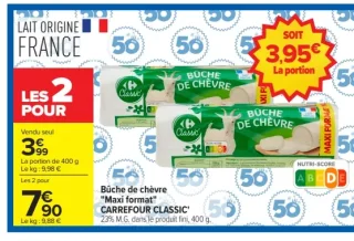 Bûche de chèvre "Maxi format" CARREFOUR CLASSIC'