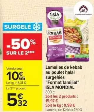 Lamelles de kebab au poulet halal surgelées "Format familial" ISLA MONDIAL