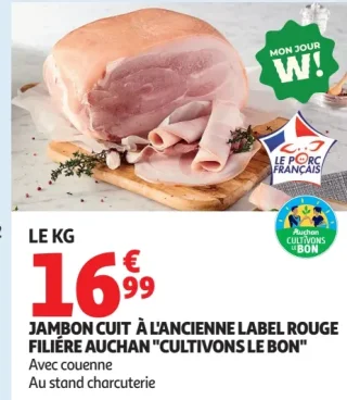 Jambon cuit à l'ancienne Label Rouge filière Auchan "Cultivons le bon"