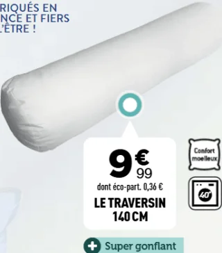 LE TRAVERSIN 140 CM