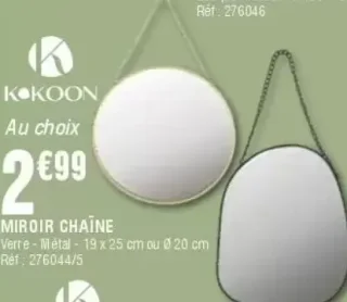 Miroir chaîne Kokoon