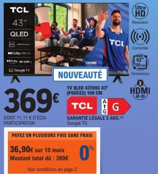 TV QLED 43T69C 43" (POUCES) 109 CM TCL