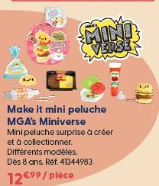 Make it mini peluche MGA's Miniverse