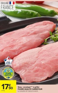 Veau : escalope*** à griller FILIERE QUALITE CARREFOUR