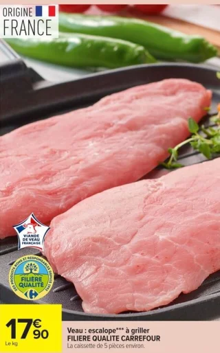 Veau : escalope*** à griller FILIERE QUALITE CARREFOUR