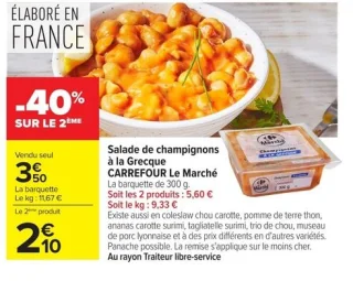 Salade de champignons à la Grecque CARREFOUR Le Marché