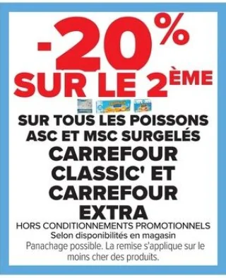 Poissons surgelés CARREFOUR CLASSIC' ET CARREFOUR EXTRA