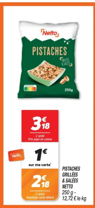 Pistaches Grillées & Salées Netto