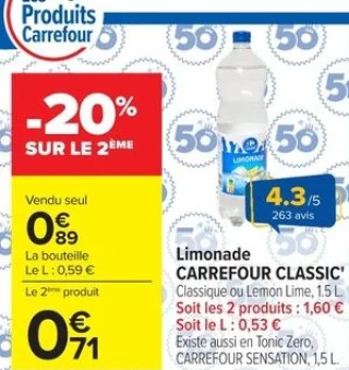 Limonade CARREFOUR CLASSIC' Classique ou Lemon Lime