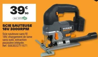 Scie sauteuse 18V 3000RPM Titan