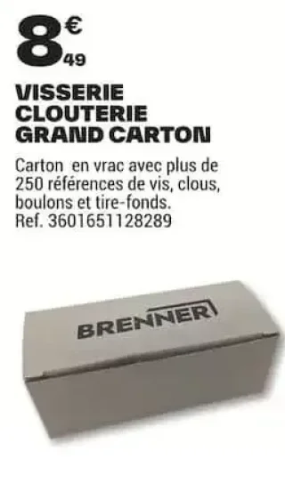 Visserie Clouterie Grand Carton Brenner
