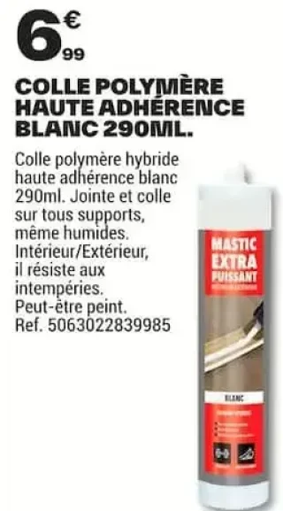 Colle Polymère Haute Adhérence Blanc 290ML