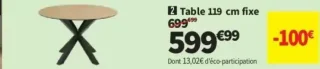 Table 119 cm fixe Heaven