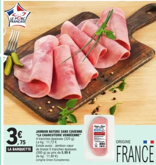 Jambon nature sans couenne "La Charcuterie Vendéenne"